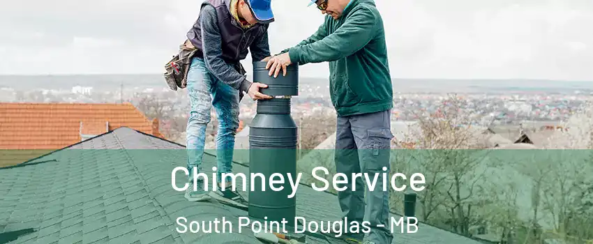  Chimney Service South Point Douglas - MB