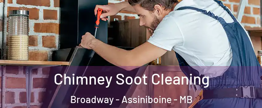  Chimney Soot Cleaning Broadway - Assiniboine - MB