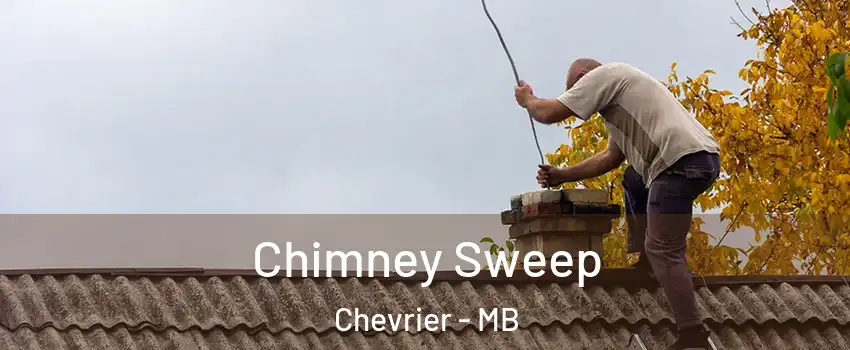  Chimney Sweep Chevrier - MB
