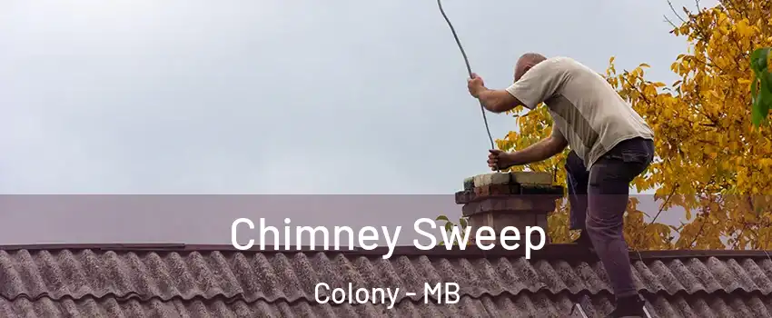  Chimney Sweep Colony - MB