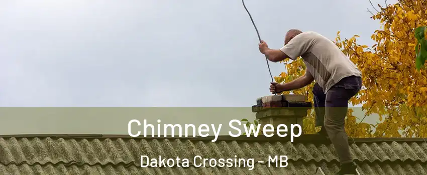  Chimney Sweep Dakota Crossing - MB