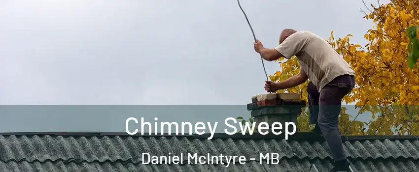  Chimney Sweep Daniel McIntyre - MB