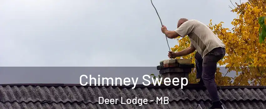  Chimney Sweep Deer Lodge - MB