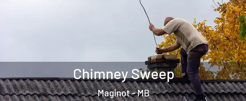  Chimney Sweep Maginot - MB