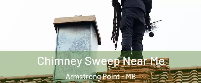  Chimney Sweep Near Me Armstrong Point - MB