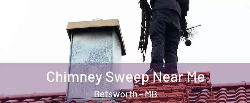  Chimney Sweep Near Me Betsworth - MB