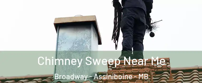  Chimney Sweep Near Me Broadway - Assiniboine - MB