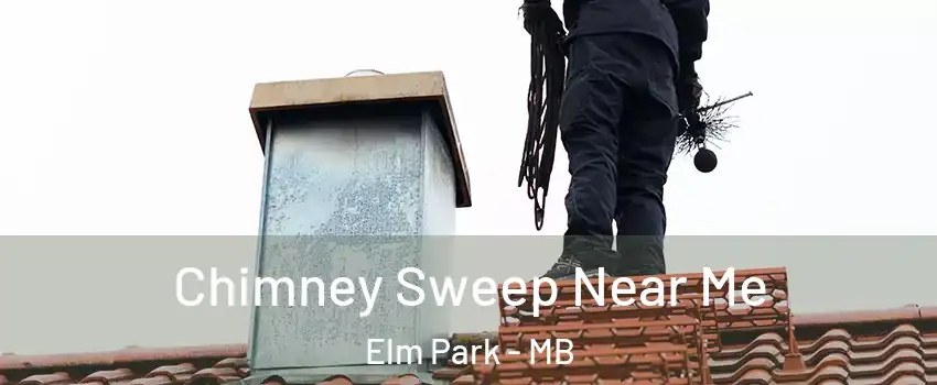  Chimney Sweep Near Me Elm Park - MB