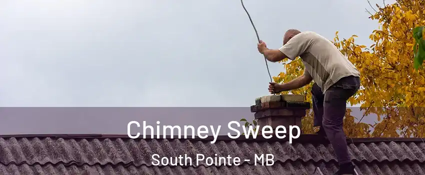  Chimney Sweep South Pointe - MB
