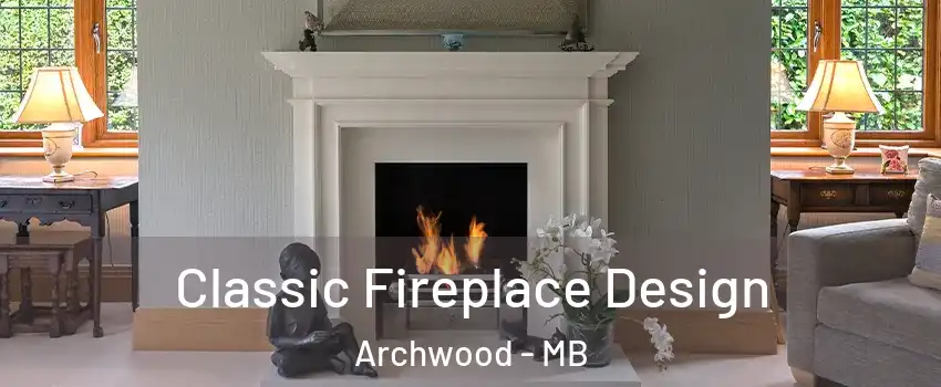  Classic Fireplace Design Archwood - MB