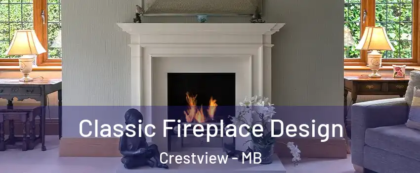  Classic Fireplace Design Crestview - MB