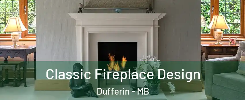  Classic Fireplace Design Dufferin - MB