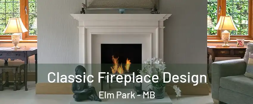  Classic Fireplace Design Elm Park - MB