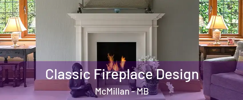  Classic Fireplace Design McMillan - MB