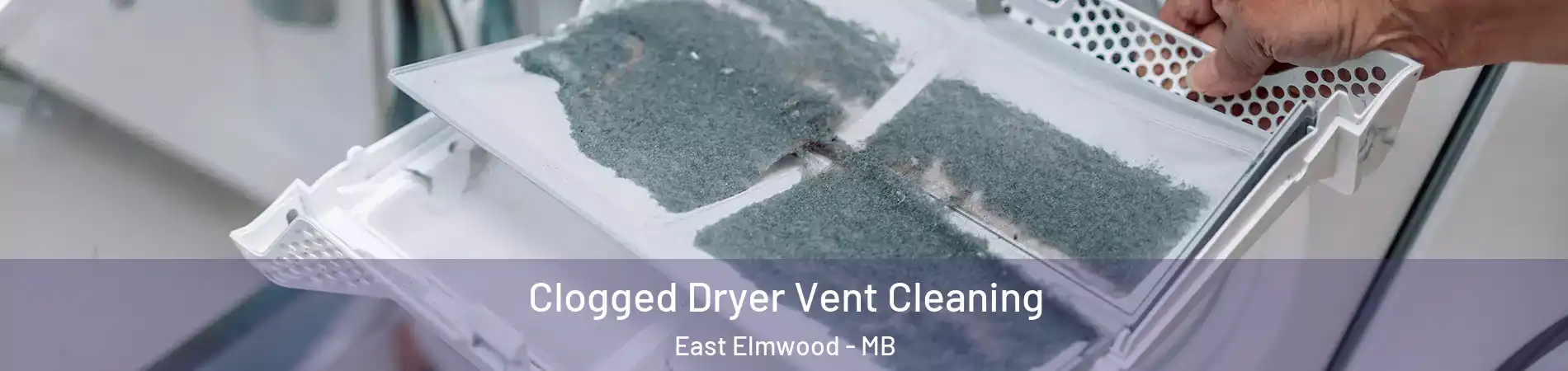  Clogged Dryer Vent Cleaning East Elmwood - MB