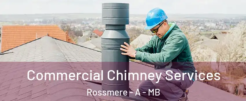  Commercial Chimney Services Rossmere - A - MB