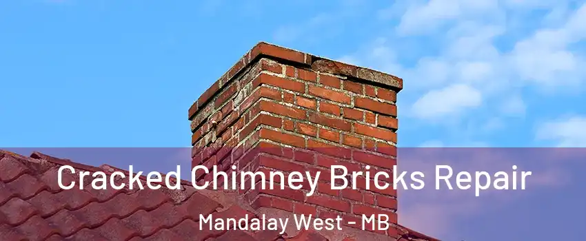  Cracked Chimney Bricks Repair Mandalay West - MB