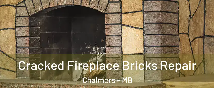  Cracked Fireplace Bricks Repair Chalmers - MB