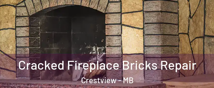  Cracked Fireplace Bricks Repair Crestview - MB