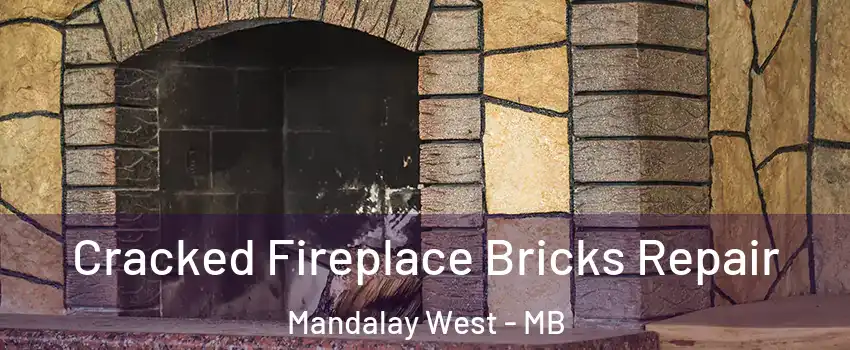  Cracked Fireplace Bricks Repair Mandalay West - MB