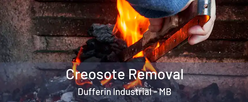  Creosote Removal Dufferin Industrial - MB
