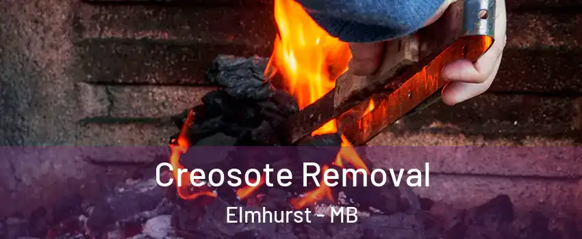  Creosote Removal Elmhurst - MB