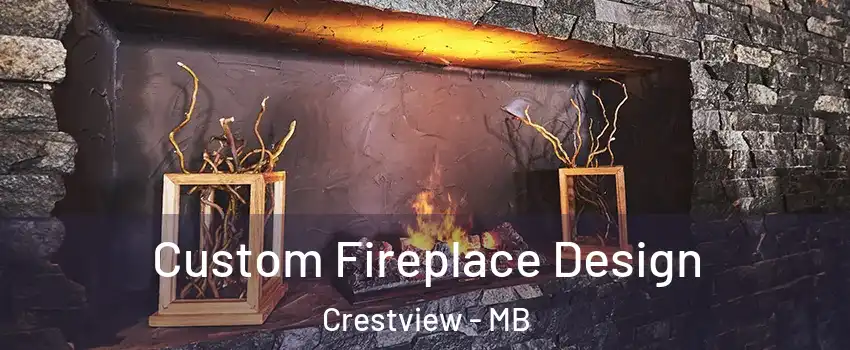  Custom Fireplace Design Crestview - MB