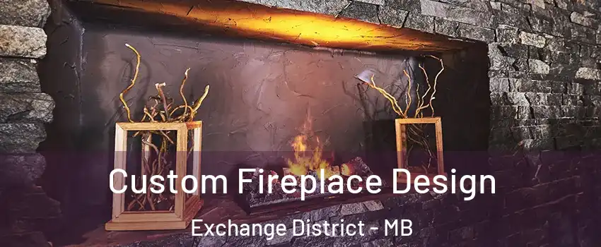  Custom Fireplace Design Exchange District - MB