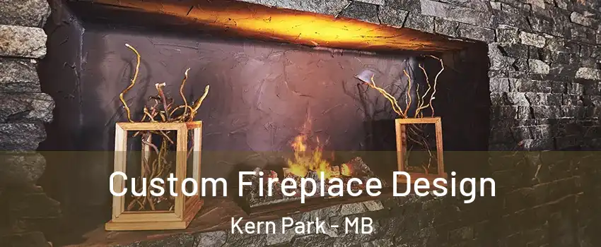  Custom Fireplace Design Kern Park - MB