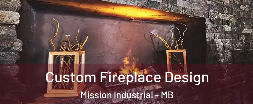  Custom Fireplace Design Mission Industrial - MB