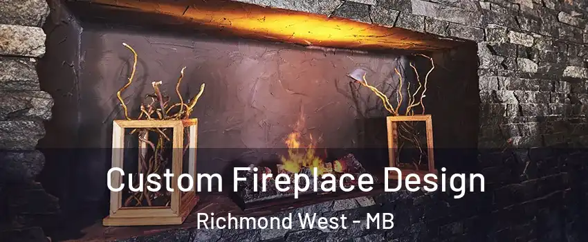  Custom Fireplace Design Richmond West - MB