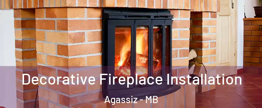  Decorative Fireplace Installation Agassiz - MB