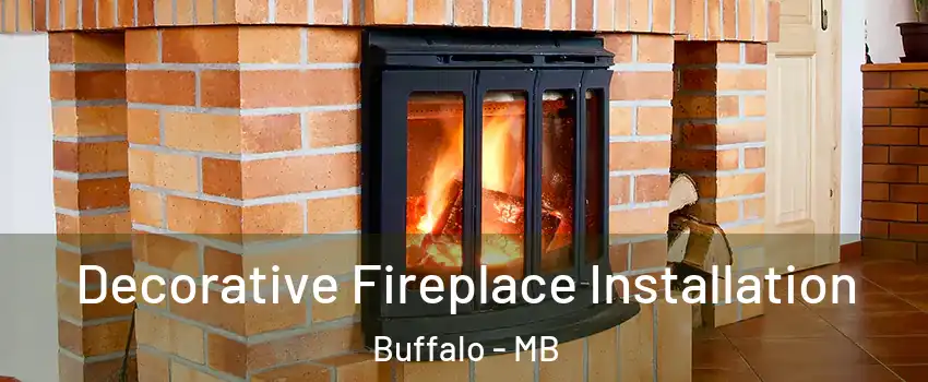  Decorative Fireplace Installation Buffalo - MB