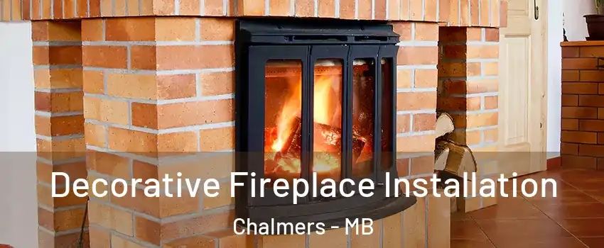  Decorative Fireplace Installation Chalmers - MB