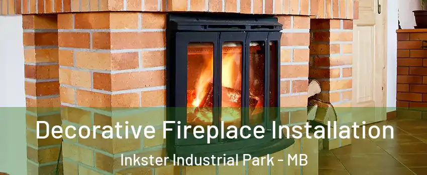  Decorative Fireplace Installation Inkster Industrial Park - MB