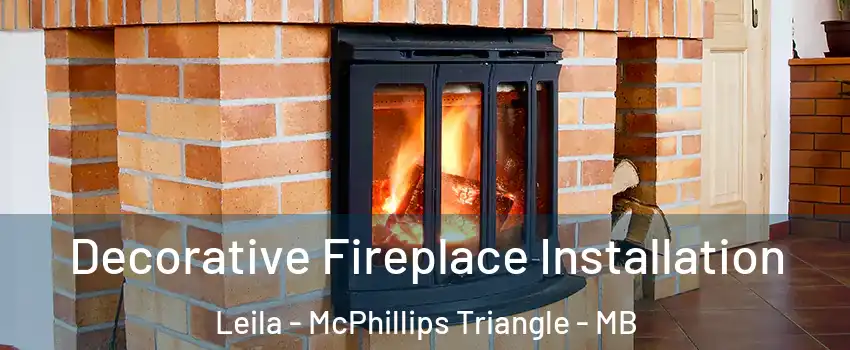  Decorative Fireplace Installation Leila - McPhillips Triangle - MB