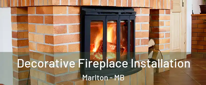  Decorative Fireplace Installation Marlton - MB
