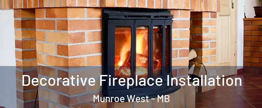  Decorative Fireplace Installation Munroe West - MB