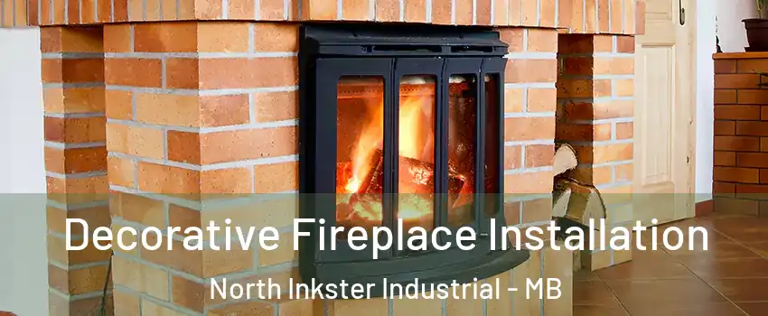  Decorative Fireplace Installation North Inkster Industrial - MB