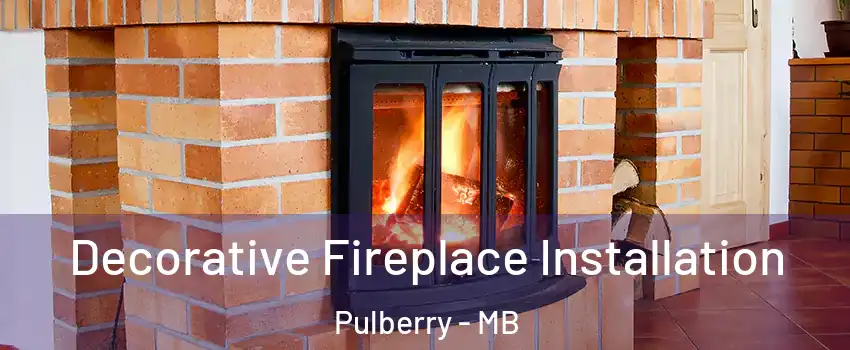  Decorative Fireplace Installation Pulberry - MB
