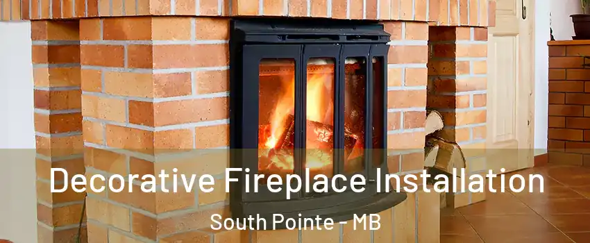  Decorative Fireplace Installation South Pointe - MB