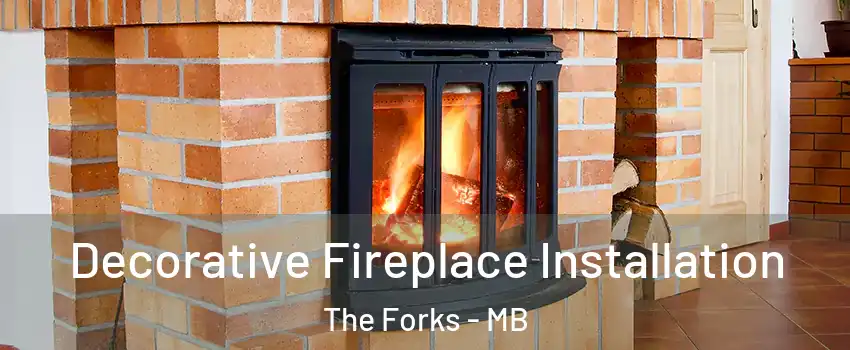  Decorative Fireplace Installation The Forks - MB