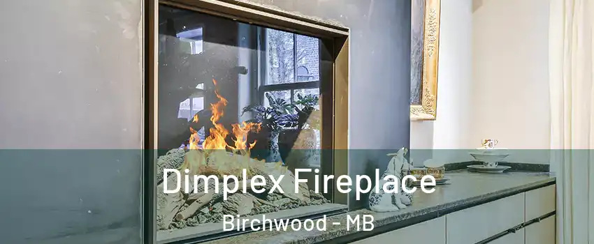  Dimplex Fireplace Birchwood - MB