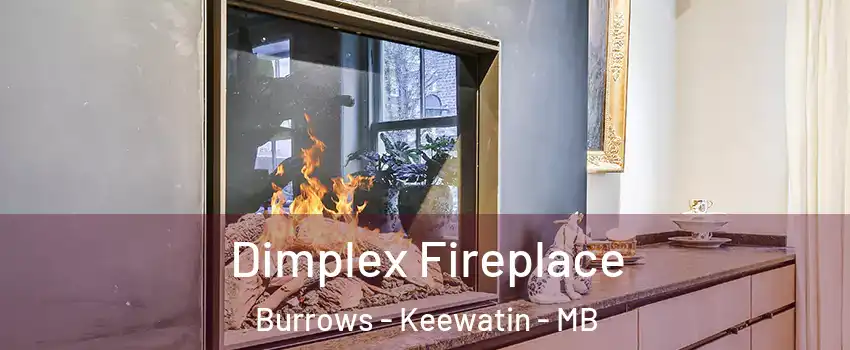 Dimplex Fireplace Burrows - Keewatin - MB