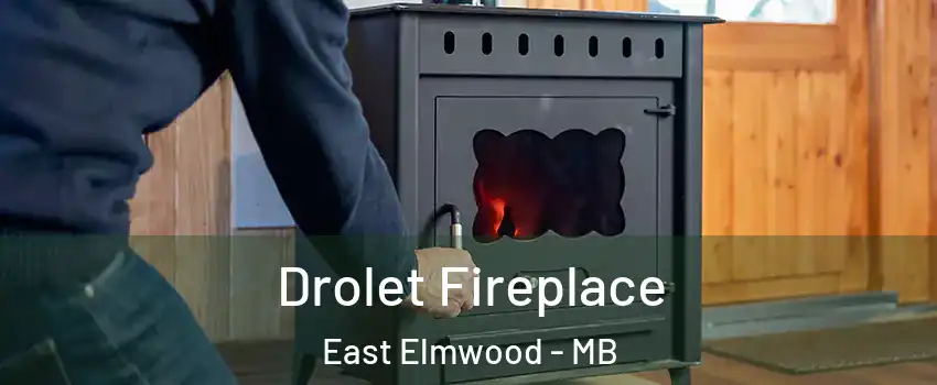  Drolet Fireplace East Elmwood - MB