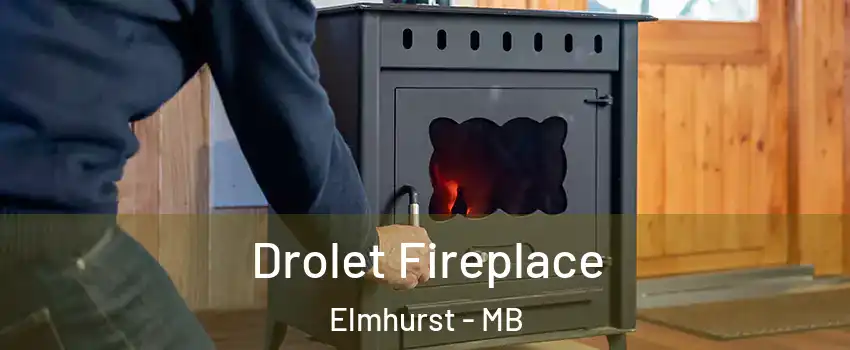  Drolet Fireplace Elmhurst - MB