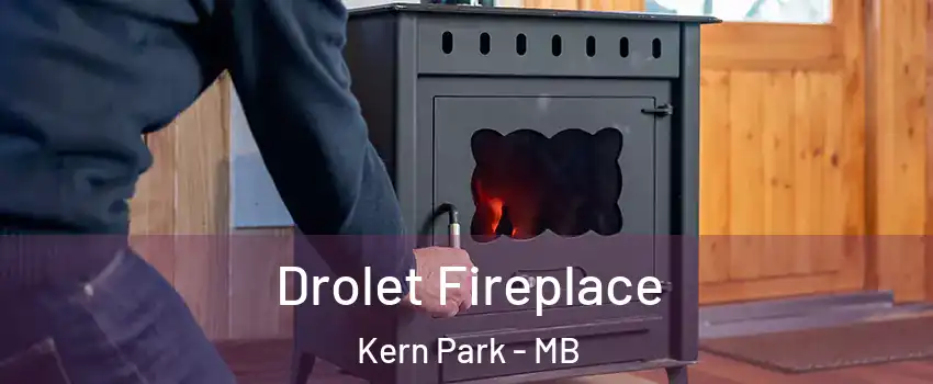  Drolet Fireplace Kern Park - MB