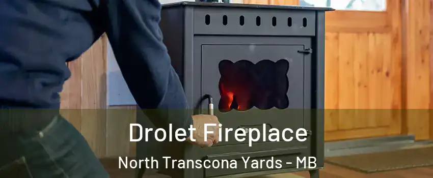  Drolet Fireplace North Transcona Yards - MB