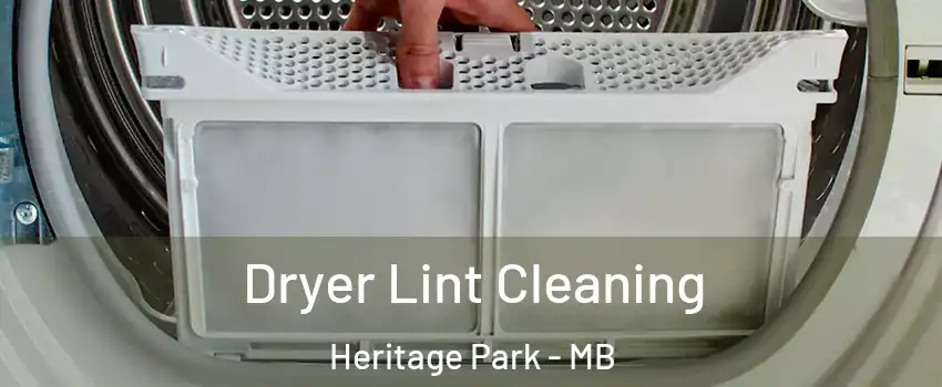 Dryer Lint Cleaning Heritage Park - MB