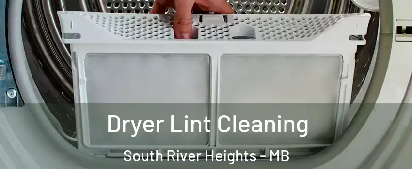  Dryer Lint Cleaning South River Heights - MB